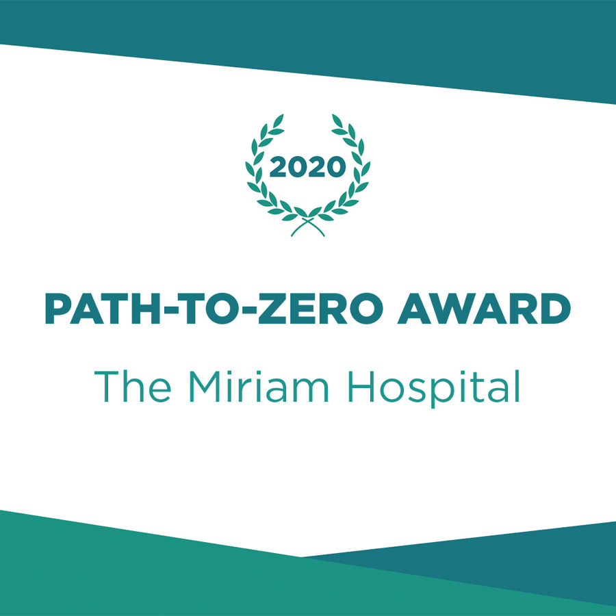Path-To-Zero award that was given to Miriam Hospital